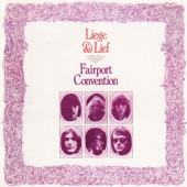 Fairport Convention - Liege & Lief (Remastered 2002) 