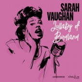 Sarah Vaughan - Lullaby Of Birdland (2018 Version) - Vinyl 