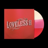 Loveless - Loveless II (2024) - Limited Vinyl