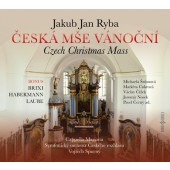 Jan Jakub Ryba - Česká mše vánoční (2016) 