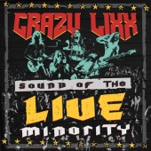 Crazy Lixx - Sound Of The Live Minority (2016) 