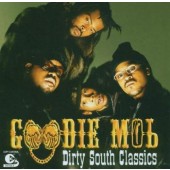 Goodie Mob - Dirty South Classics DOPRODEJ