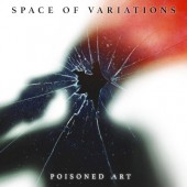 Space Of Variations - Poisoned Art (2026) - Limited Vinyl