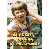 Film/Komedie - Jak dostat tatínka do polepšovny (Remastrovaná verze)