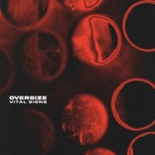 Oversize - Vital Signs (2025) - Limited Vinyl