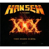 Hansen & Friends - XXX (Three Decades In Metal)+Bonus CD 