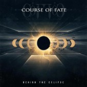 Course Of Fate - Behind The Eclipse (2026)