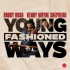 Bobby Rush and Kenny Wayne Shepherd - Young Fashioned Ways (2025) - Limited 180 gr. Vinyl