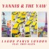 Yannis & The Yaw feat. Tony Allen - Lagos Paris London (EP, 2024) - Limited Vinyl