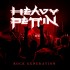 Heavy Pettin - Rock Generation (2025) - Limited Vinyl